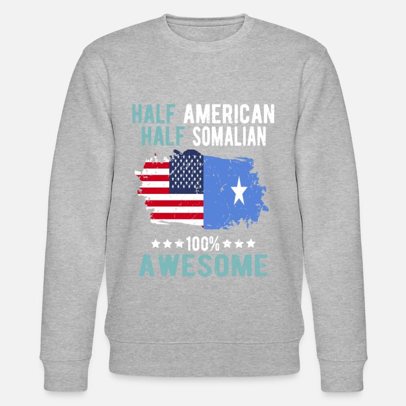 Half American Half Somali - Stanley/Stella CHANGER Unisex Organic Sweatshirt - undefined