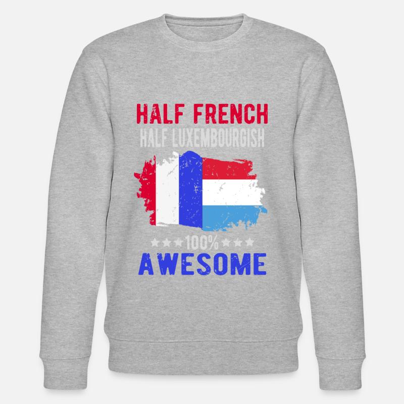 Half French Half Luxembourger - Stanley/Stella CHANGER Unisex Organic Sweatshirt - undefined