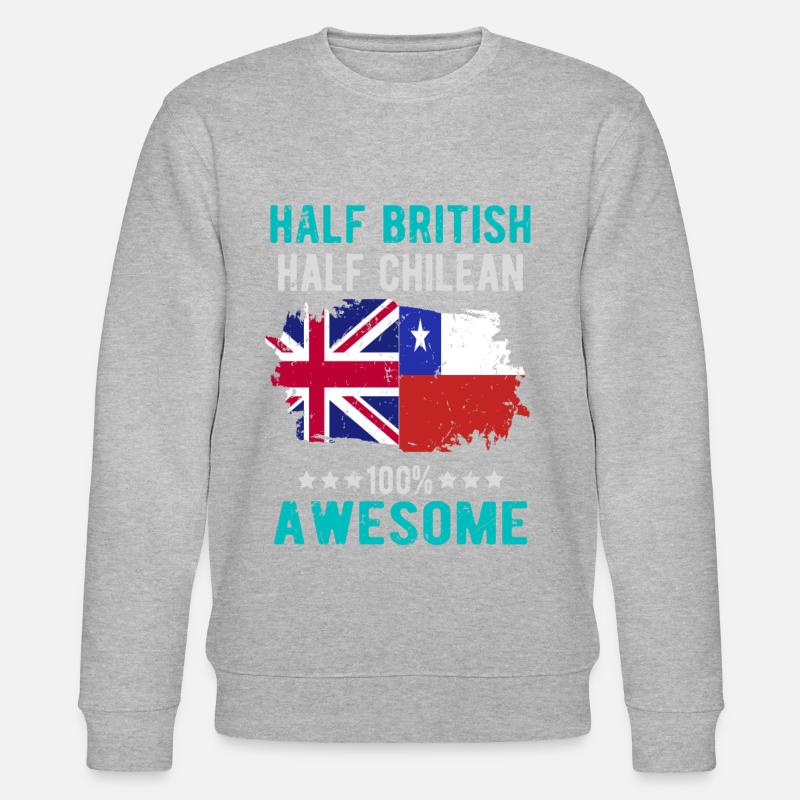 Half British Half Chilean - Stanley/Stella CHANGER Unisex Organic Sweatshirt - undefined
