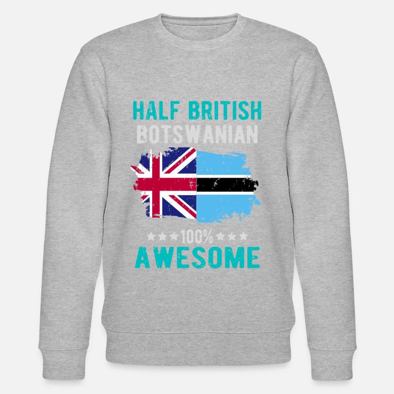 Half British Half Batswana - Stanley/Stella CHANGER Unisex Organic Sweatshirt - undefined