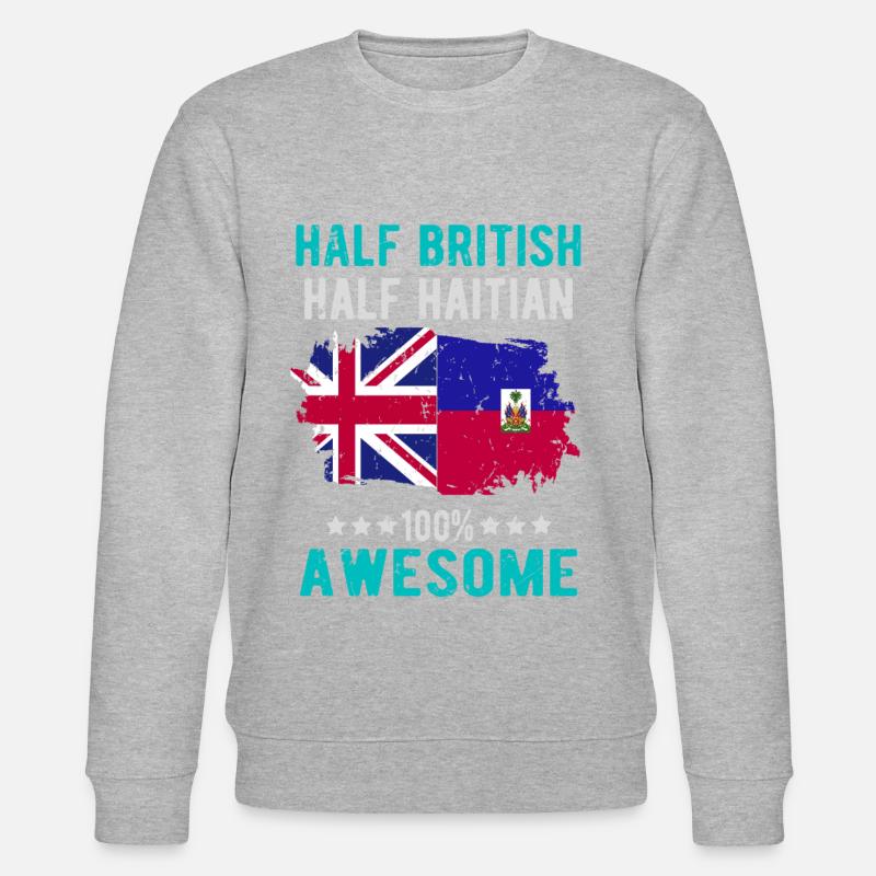 Half British Half Haitian - Stanley/Stella CHANGER Unisex Organic Sweatshirt - undefined