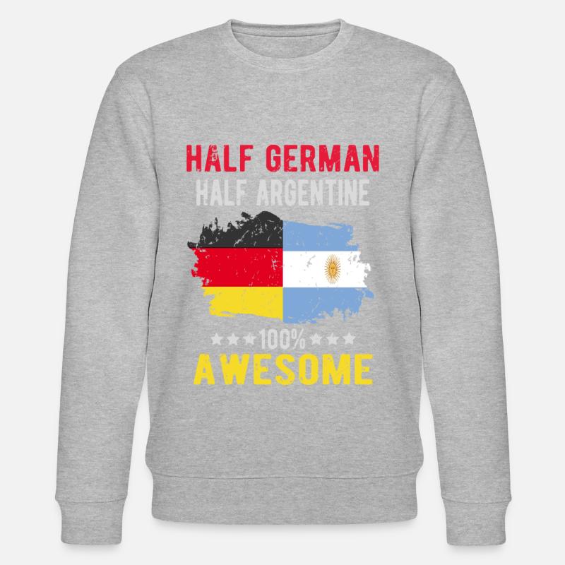 Half German Half Argentine - Stanley/Stella CHANGER Unisex Organic Sweatshirt - undefined
