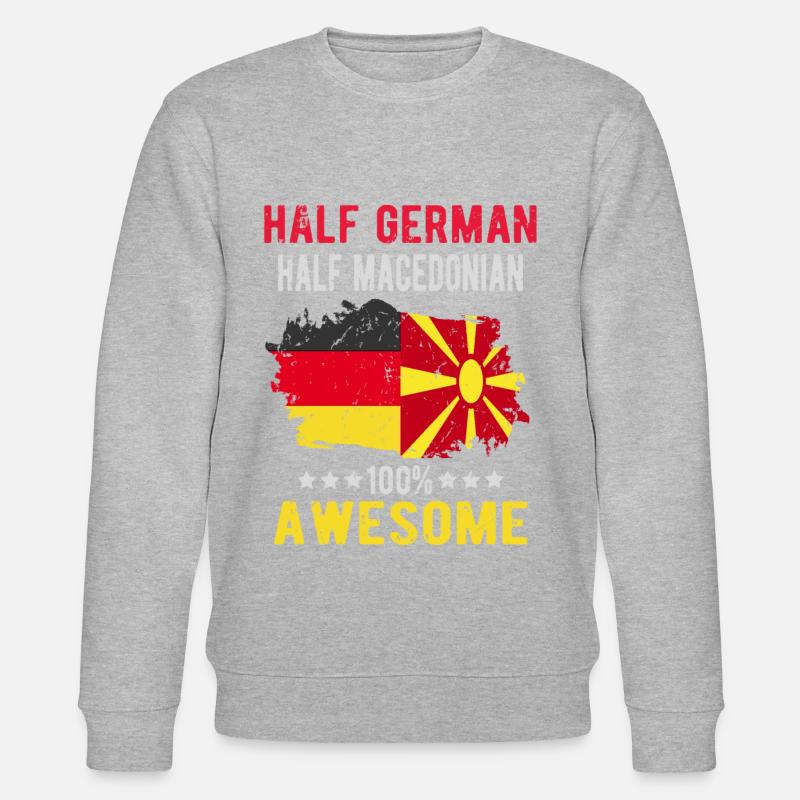 Half German Half Macedonian - Stanley/Stella CHANGER Unisex Organic Sweatshirt - undefined