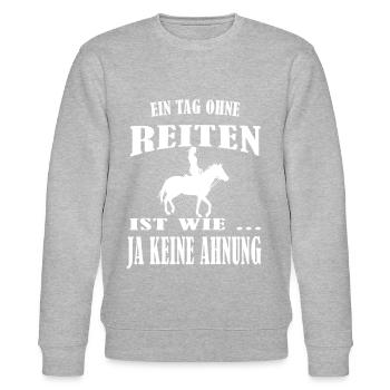 Reiten Pferdesprüche Reiterin Geschenk - Stanley/Stella Unisex Bio-Sweatshirt CHANGER  - Grau meliert - Vorne - Nik (191cm) & Marisol (170cm)