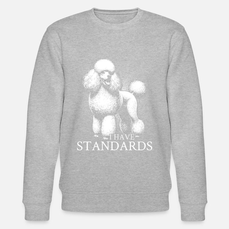I Have Standards - Stanley/Stella Unisex Bio-Sweatshirt CHANGER  - Grau meliert