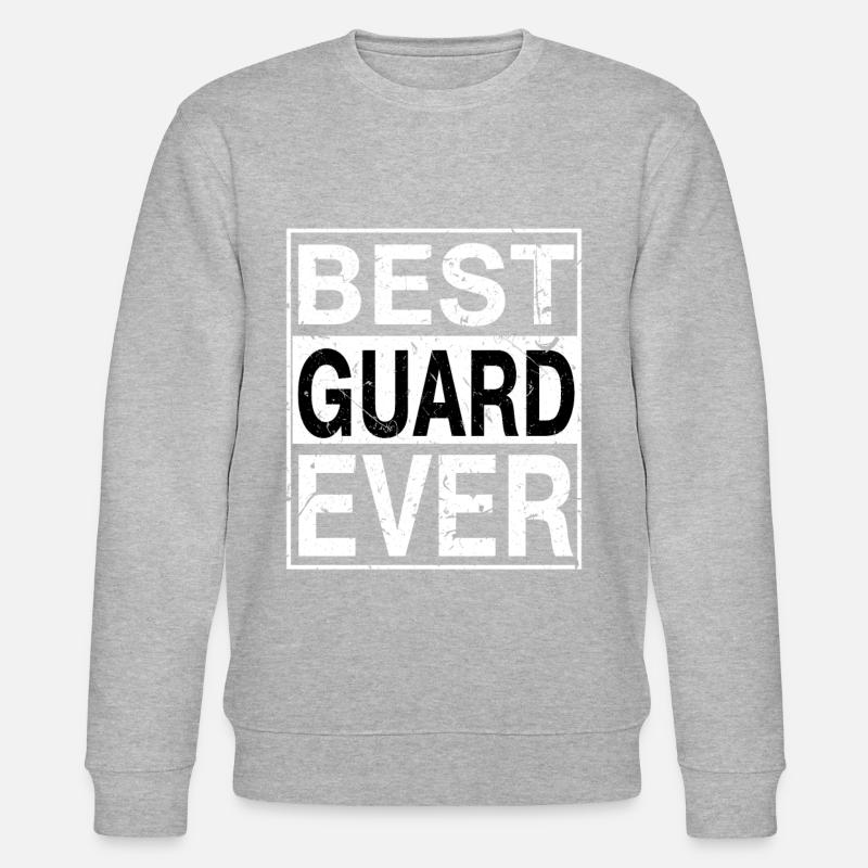 Best Guard ever Guard Gift - Stanley/Stella CHANGER Unisex Organic Sweatshirt - undefined