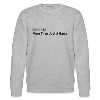 Computer Gaming - ESPORTS More Than Just A Game - Stanley/Stella CHANGER Unisex Organic Sweatshirt - heather grey - Front - Nik (191cm) & Marisol (170cm)
