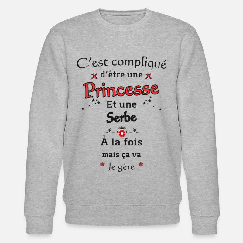 Princesse Serbe - Sweat bio CHANGER Stanley/Stella Unisexe - gris chiné
