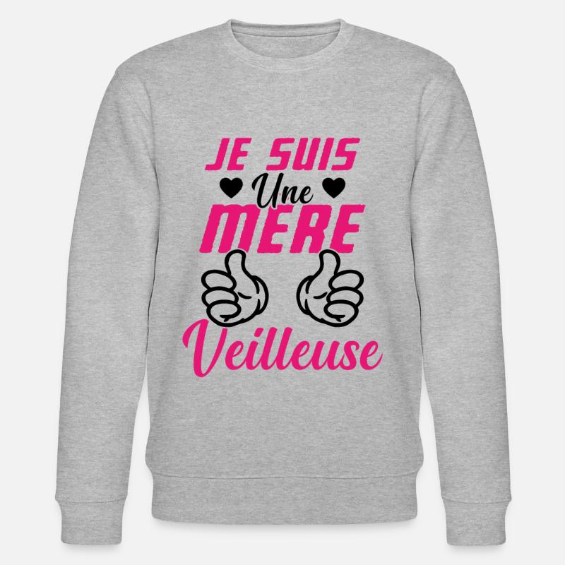 Mère Veilleuse Maman Merveilleuse Cadeau - Sweat bio CHANGER Stanley/Stella Unisexe - gris chiné