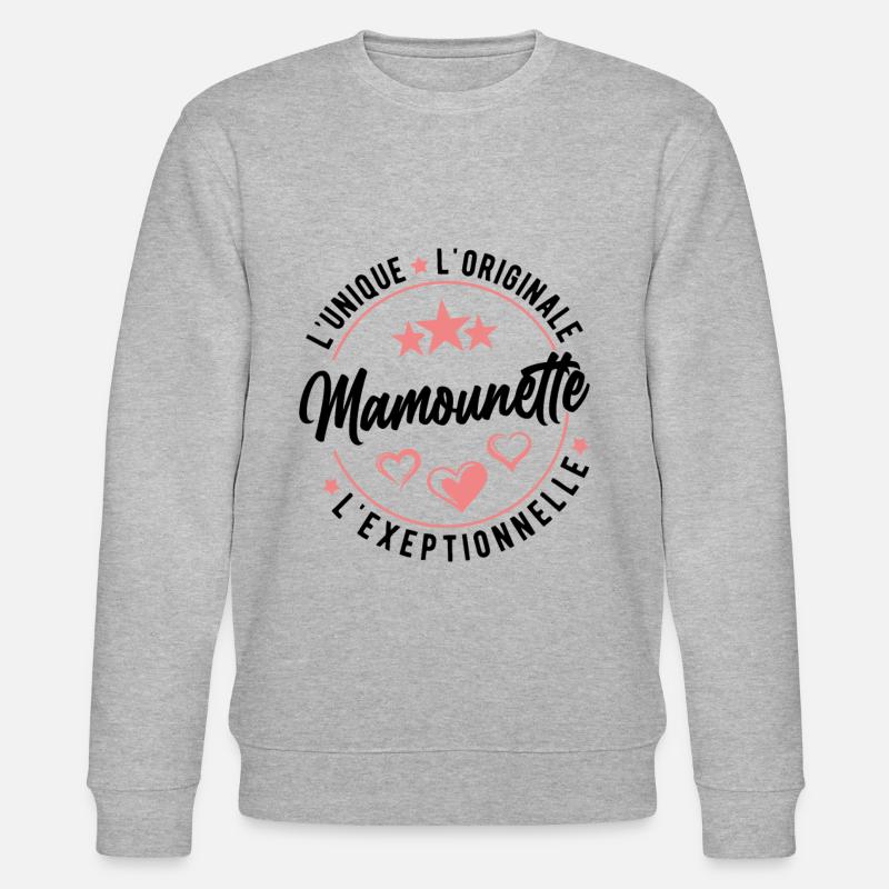 Mamounette L'unique L'originale L'exeptionnelle - Sweat bio CHANGER Stanley/Stella Unisexe - gris chiné