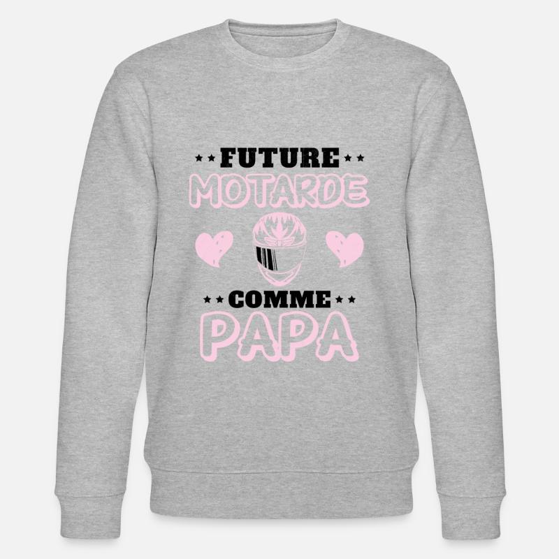 Future Motarde Comme Papa - Sweat bio CHANGER Stanley/Stella Unisexe - gris chiné