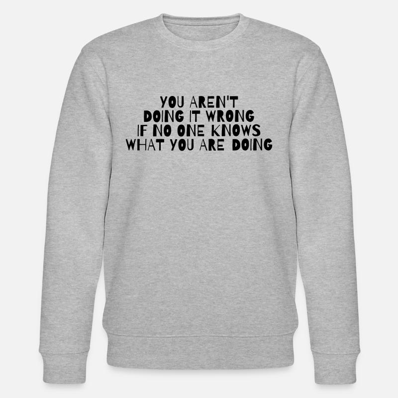 DU MACHST ES NICHT FALSCH - Stanley/Stella Unisex Bio-Sweatshirt CHANGER  - Grau meliert