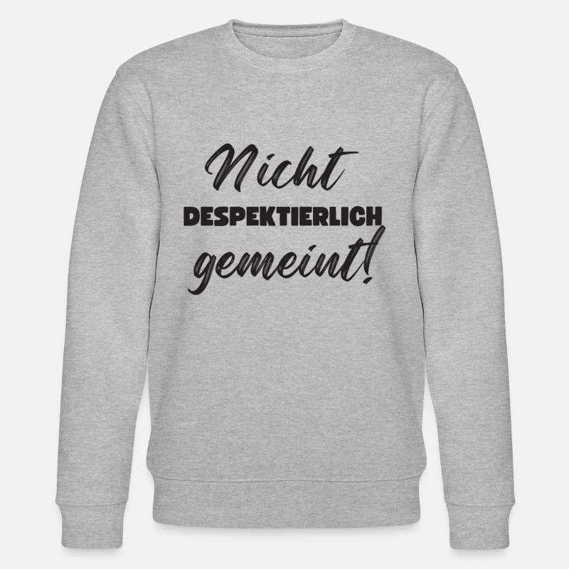 Nicht Despektierlich Gemeint - Stanley/Stella Unisex Bio-Sweatshirt CHANGER  - Grau meliert