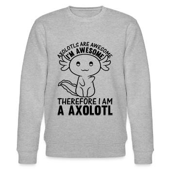 Les axolotls sont géniaux je suis génial donc je suis un - Sweat bio CHANGER Stanley/Stella Unisexe - gris chiné - Devant - Nik (191cm) & Marisol (170cm)