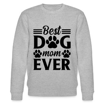 Best Dog Mom Ever - Cute Dog Lover Pet Dog Owner D - Stanley/Stella Unisex Bio-Sweatshirt CHANGER  - Grau meliert - Vorne - Nik (191cm) & Marisol (170cm)