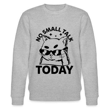 Funny Cat Memes - No Small Talk Today - Funny Cat - Stanley/Stella Unisex Bio-Sweatshirt CHANGER  - Grau meliert - Vorne - Nik (191cm) & Marisol (170cm)