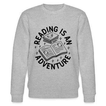 Reading Is An Adventure Book Lover Book Quote Read - Stanley/Stella CHANGER Unisex Organic Sweatshirt - heather grey - Front - Nik (191cm) & Marisol (170cm)