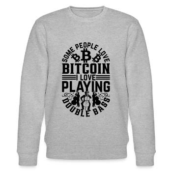 Certaines personnes aiment Bitcoin J’aime jouer à Double Bas - Sweat bio CHANGER Stanley/Stella Unisexe - gris chiné - Devant - Nik (191cm) & Marisol (170cm)
