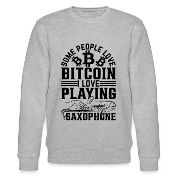 Certaines personnes aiment Bitcoin J’aime jouer des saxophones - Sweat bio CHANGER Stanley/Stella Unisexe - gris chiné - Devant - Nik (191cm) & Marisol (170cm)