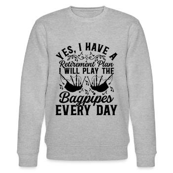 Retirement Plan I Will Play Bagpipes - Bagpipe Pla - Stanley/Stella CHANGER Unisex Organic Sweatshirt - heather grey - Front - Nik (191cm) & Marisol (170cm)