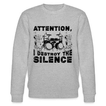 Attention, I Destroy The Silence - Batteur - Sweat bio CHANGER Stanley/Stella Unisexe - gris chiné - Devant - Nik (191cm) & Marisol (170cm)