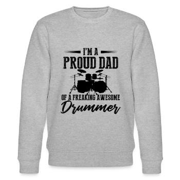I'm A Proud Dad Of A Freaking Awesome Drummer Musi - Stanley/Stella CHANGER Unisex Organic Sweatshirt - heather grey - Front - Nik (191cm) & Marisol (170cm)