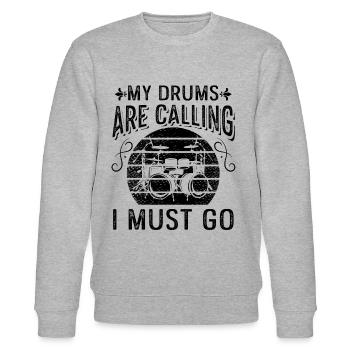 My Drums Are Calling I Must Go - Funny Drum Player - Sweat bio CHANGER Stanley/Stella Unisexe - gris chiné - Devant - Nik (191cm) & Marisol (170cm)