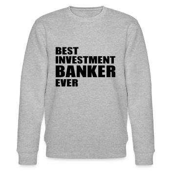 Best Investment Banker Ever - Stock Market Investo - Stanley/Stella Unisex Bio-Sweatshirt CHANGER  - Grau meliert - Vorne - Nik (191cm) & Marisol (170cm)
