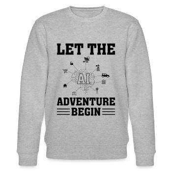 Let The Adventure Begin - Machine Learning Ai Arti - Stanley/Stella CHANGER Unisex Organic Sweatshirt - heather grey - Front - Nik (191cm) & Marisol (170cm)