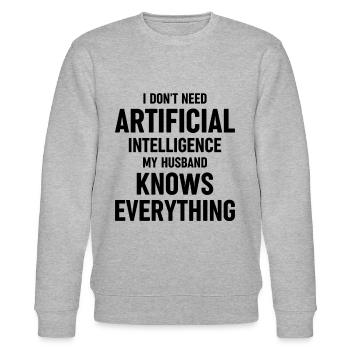 Dont Need Artificial Intellgence My Husband Knows - Stanley/Stella Unisex Bio-Sweatshirt CHANGER  - Grau meliert - Vorne - Nik (191cm) & Marisol (170cm)