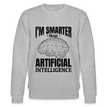 Je suis plus intelligent que l’intelligence artificielle - Sweat bio CHANGER Stanley/Stella Unisexe - gris chiné - Devant - Nik (191cm) & Marisol (170cm)