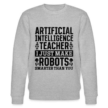 Professeur d’intelligence artificielle Je viens de faire un robot - Sweat bio CHANGER Stanley/Stella Unisexe - gris chiné - Devant - Nik (191cm) & Marisol (170cm)