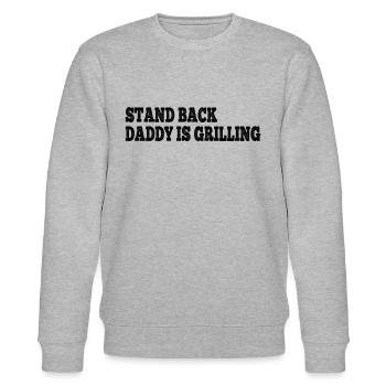 Barbecue Grilling Daddy - Stand Back Daddy Is Gril - Stanley/Stella Unisex Bio-Sweatshirt CHANGER  - Grau meliert - Vorne - Nik (191cm) & Marisol (170cm)