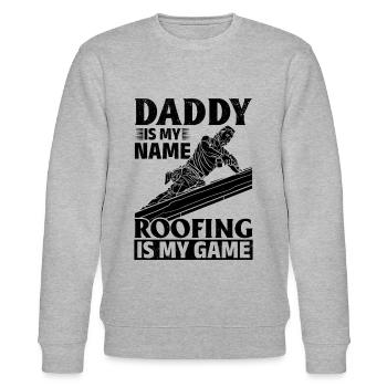 Papa est mon nom La toiture est mon jeu - Roofer Daddy - Sweat bio CHANGER Stanley/Stella Unisexe - gris chiné - Devant - Nik (191cm) & Marisol (170cm)