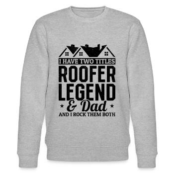 J’ai deux titres Roofer Legend & Dad And I Rock T - Sweat bio CHANGER Stanley/Stella Unisexe - gris chiné - Devant - Nik (191cm) & Marisol (170cm)