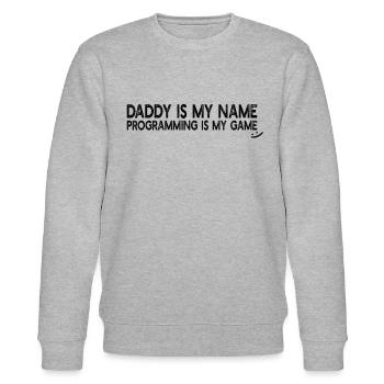 Programmer Daddy is my name Programming is my game - Stanley/Stella CHANGER Unisex Organic Sweatshirt - heather grey - Front - Nik (191cm) & Marisol (170cm)