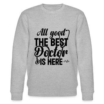 All Good The Best Doctor Is Here - Funny Doctor - Stanley/Stella Unisex Bio-Sweatshirt CHANGER  - Grau meliert - Vorne - Nik (191cm) & Marisol (170cm)