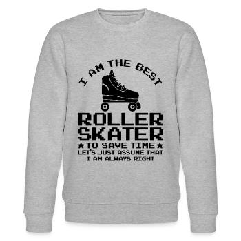I Am The Best Roller Skater To Save Time Let's Jus - Stanley/Stella Unisex Bio-Sweatshirt CHANGER  - Grau meliert - Vorne - Nik (191cm) & Marisol (170cm)