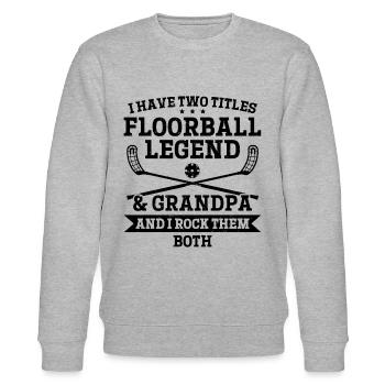 I Have Two Titles Floorball Legend & Grandpa Floor - Stanley/Stella Unisex Bio-Sweatshirt CHANGER  - Grau meliert - Vorne - Nik (191cm) & Marisol (170cm)