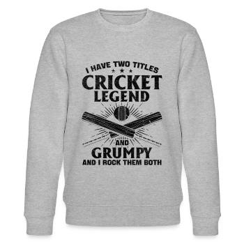 I Have Two Titles Cricket Legend And Grumpy - Funn - Stanley/Stella Unisex Bio-Sweatshirt CHANGER  - Grau meliert - Vorne - Nik (191cm) & Marisol (170cm)