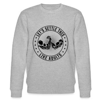 Let's Settle This Like Adults - Funny Arm Wrestler - Stanley/Stella CHANGER Unisex Organic Sweatshirt - heather grey - Front - Nik (191cm) & Marisol (170cm)