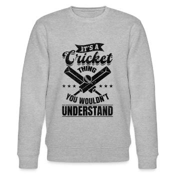 It's A Cricket thing you wouldn't understand - Cri - Stanley/Stella CHANGER Unisex Organic Sweatshirt - heather grey - Front - Nik (191cm) & Marisol (170cm)