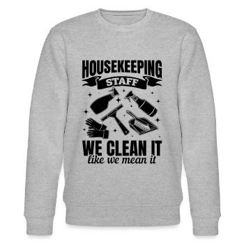 Housekeeping Staff We Clean It Like We Mean It - Stanley/Stella Unisex Bio-Sweatshirt CHANGER  - Grau meliert - Vorne - Nik (191cm) & Marisol (170cm)