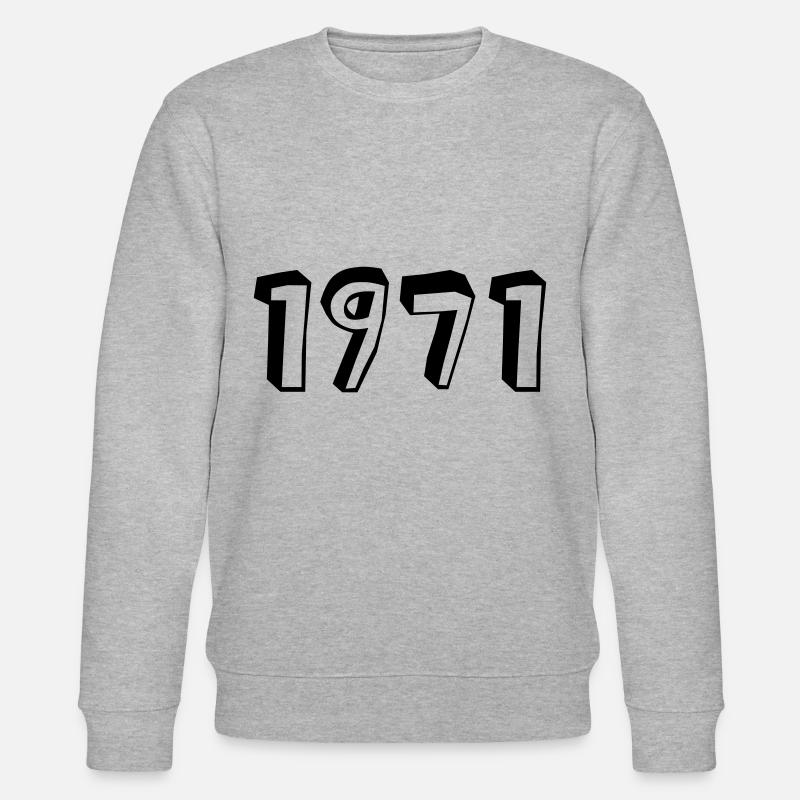 Année de naissance 1971 Anniversaire - Sweat bio CHANGER Stanley/Stella Unisexe - gris chiné