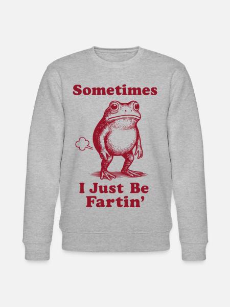 Sometimes I Just Be Fartin' Frog - Stanley/Stella CHANGER Unisex Organic Sweatshirt - heather grey