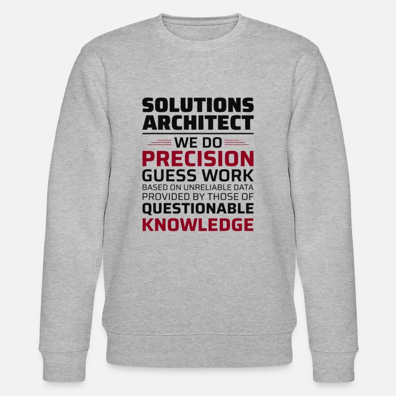 Solution Architect Architecture Funny Humour - Sweat bio CHANGER Stanley/Stella Unisexe - gris chiné