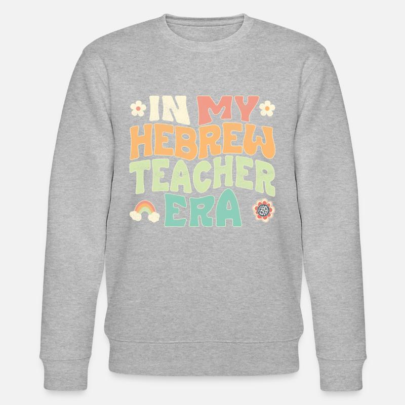 À l’époque où j’enseignais l’hébreu - Sweat bio CHANGER Stanley/Stella Unisexe - undefined
