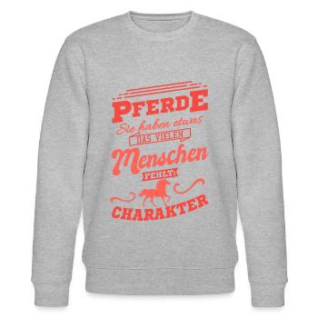 Pferdespruch Pferdesprüche Geschenkidee - Stanley/Stella Unisex Bio-Sweatshirt CHANGER  - Grau meliert - Vorne - Nik (191cm) & Marisol (170cm)