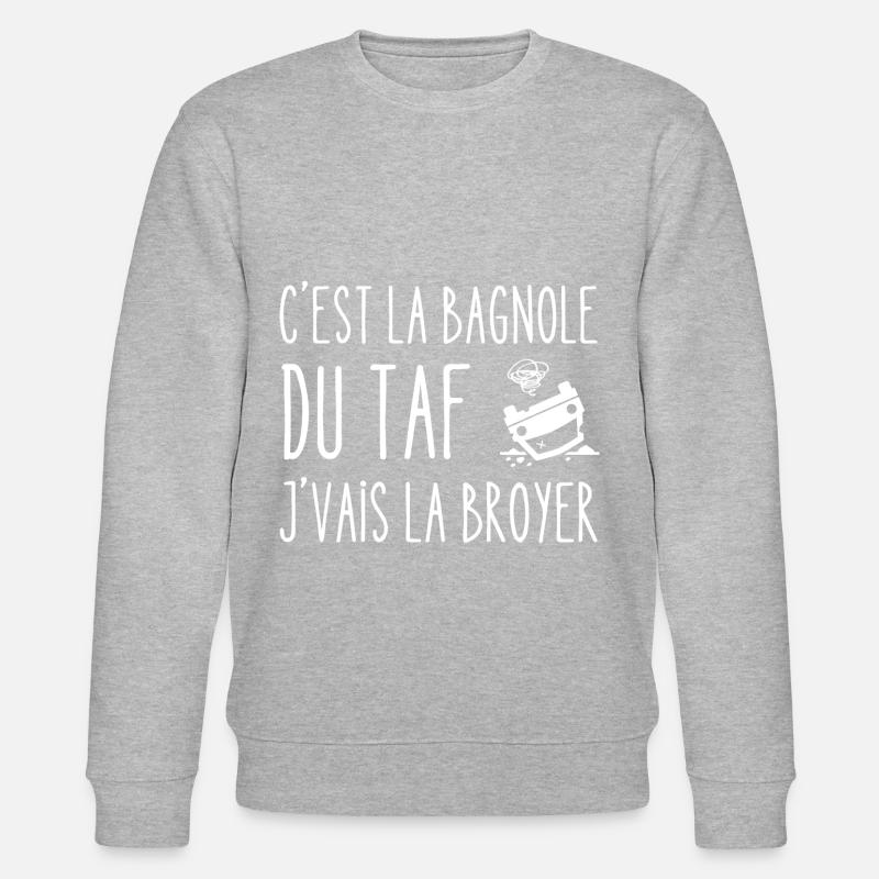 la bagnole du taf - Sweat bio CHANGER Stanley/Stella Unisexe - gris chiné