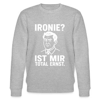 Sarkusmus Spruch Schwarzer Humor Lustiges Ironie - Stanley/Stella Unisex Bio-Sweatshirt CHANGER  - Grau meliert - Vorne - Nik (191cm) & Marisol (170cm)